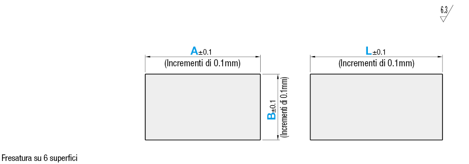 Blocchi in metallo/Dimensioni A, B e T configurabili (Incrementi di 0.1mm)/lunghi:Immagine relativa