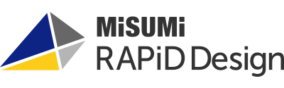 MISUMI RAPiD Design